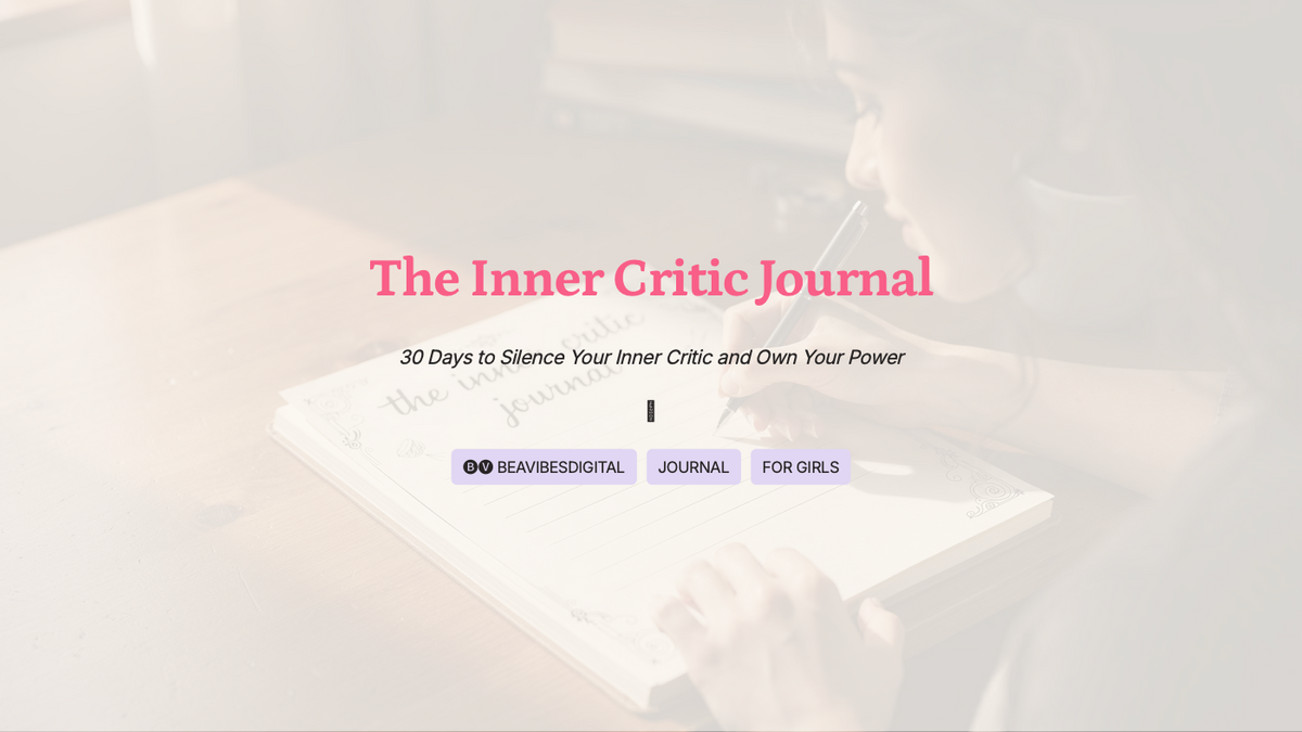 The 30-Day Inner Critic Journal